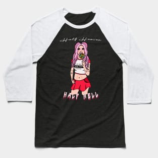 Half Heaven Half Hell Baseball T-Shirt